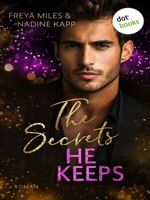 cover image of The Secrets He Keeps--oder